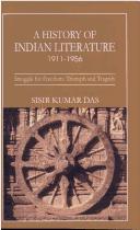 History of Indian Literature (1911-1956)  by Śiśira Kumāra Dāsa