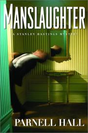Cover of: Manslaughter: a Stanley Hastings mystery