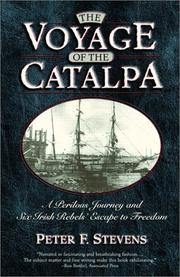 Cover of: The Voyage of the Catalpa by Peter Stevens, Peter Stevens