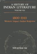 Cover of: A History of Indian Literature: 1800-1910  by Śiśira Kumāra Dāsa