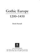 Cover of: Gothic Europe, 1200-1450 by Derek Albert Pearsall