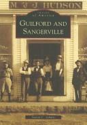 Guilford and Sangerville by Sieferd C. Schultz