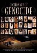 Cover of: Dictionary of genocide by Samuel Totten