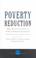 Cover of: Poverty reduction