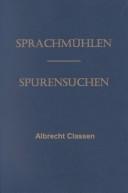 Cover of: Sprachmühlen, Spurensuchen