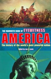 Cover of: The Mammoth Book of Eyewitness America: Over 350 Eyewitness Accounts of American History in the Making, 1492-2002