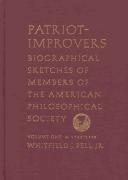 Cover of: Patriot-improvers: biographical sketches of members of the American Philosophical Society