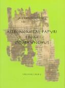 Cover of: Astronomical papyri from Oxyrhynchus by Alexander Jones