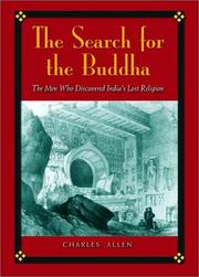 Cover of: The search for the Buddha: the men who discovered India's lost religion