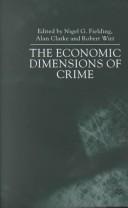 Cover of: The economic dimensions of crime