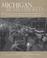 Cover of: Michigan remembered :b photographs from the Farm Security Administration and the Office of War Information, 1936-1943