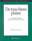 Cover of: De Tous Biens Plaine: Twenty-Eight Settings of Hayne Van Ghizeghem's Chanson (Recent Researches in the Music of the Middle Ages and Early Renaissance)