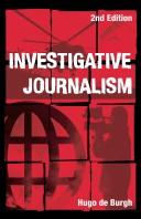 Investigative Journalism by Hugo de Burgh
