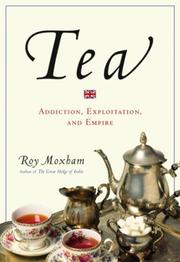 Cover of: Tea by Roy Moxham