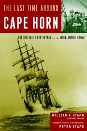 Cover of: The last time around Cape Horn: the historic 1949 voyage of the windjammer Pamir