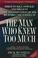 Cover of: The Man Who Knew Too Much