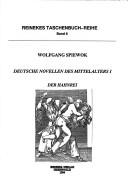 Cover of: Deutsche Novellen des Mittelalters. by Wolfgang Spiewok