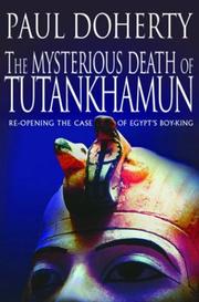 Cover of: The Mysterious Death of Tutankhamun: Re-Opening the Case of Egypt's Boy-King