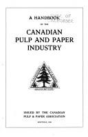 Cover of: A handbook of the Canadian pulp and paper industry