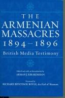 Cover of: The Armenian massacres, 1894-1896 | 