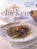 Cover of: The chicken gourmet by Linda Fraser