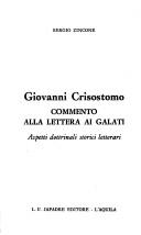 Cover of: Giovanni Crisostomo, commento alla Lettera ai Galati by Sergio Zincone