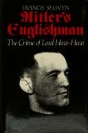 Hitler's Englishman by Francis Selwyn