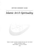 Cover of: Islamic art and spirituality by Seyyed Hossein Nasr