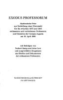 Cover of: Exodus professorum: akademische Feier zur Enthüllung einer Ehrentafel für die zwischen 1933 und 1945 entlassenen und vertriebenen Professoren und Dozenten der Georgia Augusta am 18. April 1989