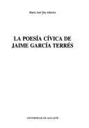 Cover of: La poesía cívica de Jaime García Terrés