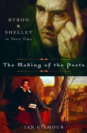 Cover of: The making of the poets: Byron and Shelley in their time