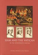 Cover of: Siam and the Vatican in the seventeenth century