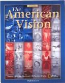 Cover of: The American Vision, Student Edition by McGraw-Hill