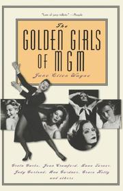 Cover of: The Golden Girls of MGM by Jane Ellen Wayne, Judy Garland, Ava Gardner