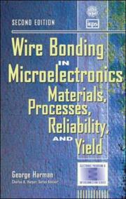 Wire bonding in microelectronics by George G. Harman