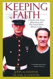 Cover of: Keeping Faith: A Father-Son Story About Love and the United States Marine Corps