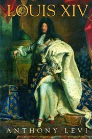 Cover of: Louis XIV by Anthony Levi