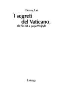 Cover of: segreti del Vaticano: da Pio Xll a papa Wojtyla