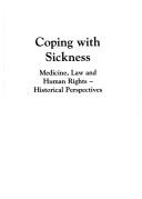 Cover of: Coping with sickness by edited by John Woodward and Robert Jütte.