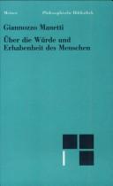 Cover of: Über die Würde und Erhabenheit des Menschen =: De dignitate et excellentia hominis
