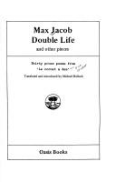 Cover of: Double life and other pieces: thirty prose poems from Le cornet à dès
