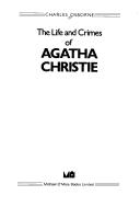 Cover of: OSBORNE C:LIFE,CRIMES,AGATHA CHRISTIE PR by 