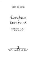 Descobertos e extravios by Vera de Vives