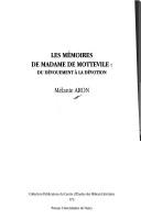 Cover of: Les mémoires de Madame de Mottevi[l]le: du dévouement à la dévotion