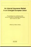 Cover of: An internal insurance market in an enlarged European Union by edited by Helmut Heiss.