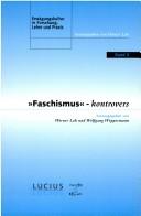 Cover of: "Faschismus" kontrovers