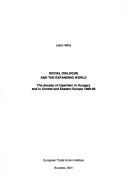 Cover of: Social dialogue and the expanding world: the decade of tripartism in Hungary and in Central and Eastern Europe 1988-99.