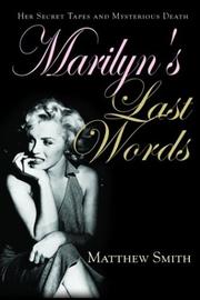 Cover of: Marilyn's Last Words: Her Secret Tapes and Mysterious Death