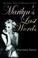 Cover of: Marilyn's Last Words