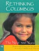 Cover of: Rethinking Columbus by [Bill Bigelow, Barbara Miner, and Bob Peterson [editors]].